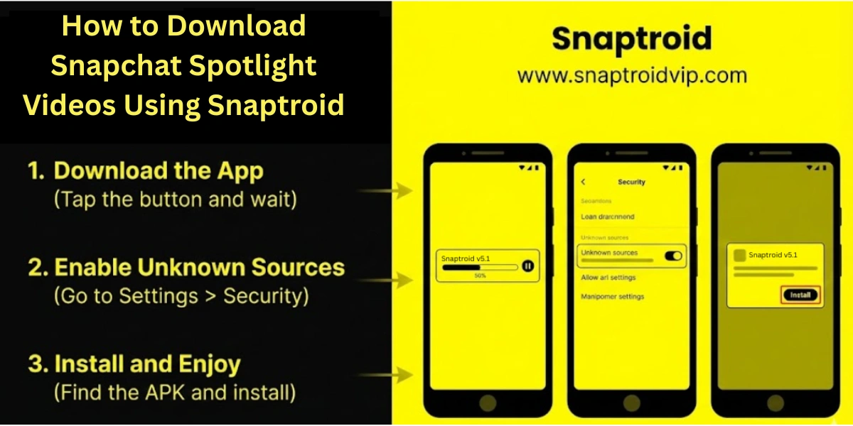 How to Download Snapchat Spotlight Videos Using Snaptroid