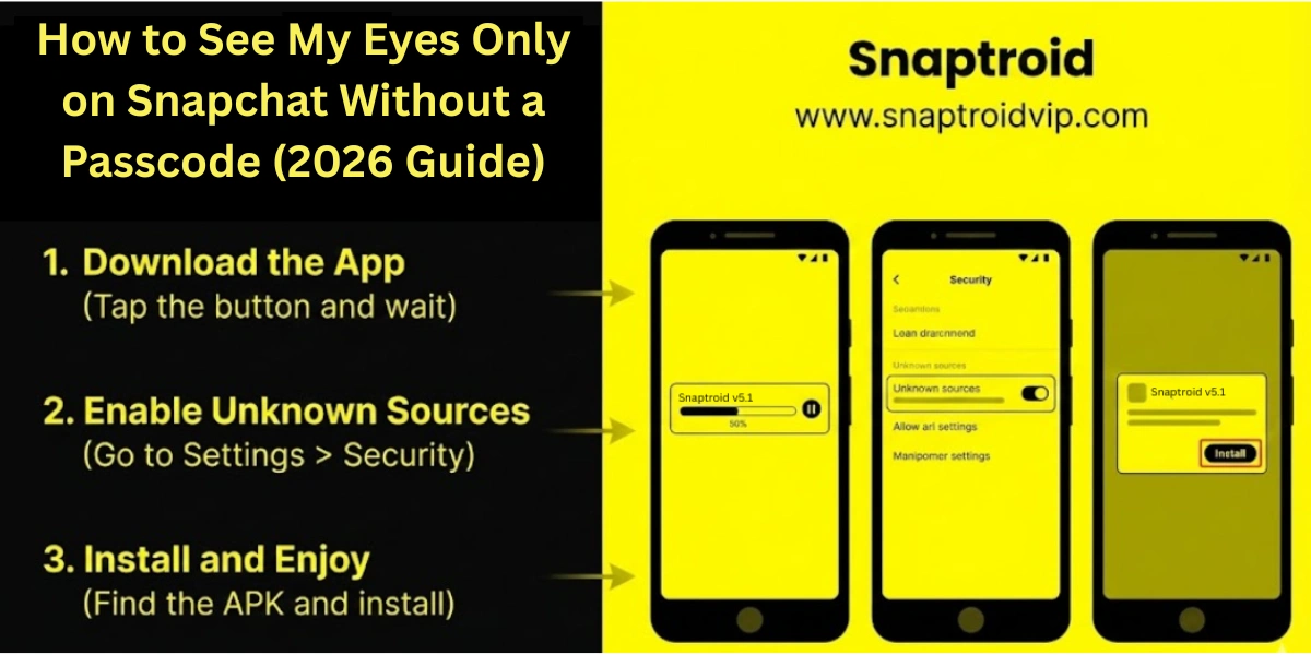 How to See My Eyes Only on Snapchat Without a Passcode (2026 Guide) 1 How to See My Eyes Only on Snapchat Without a Passcode (2026 Guide)